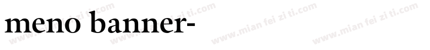 meno banner字体转换